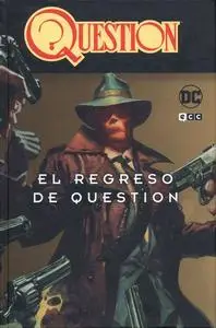 El Regreso de Question