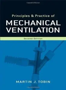 Principles and Practice of Mechanical Ventilation (Repost)