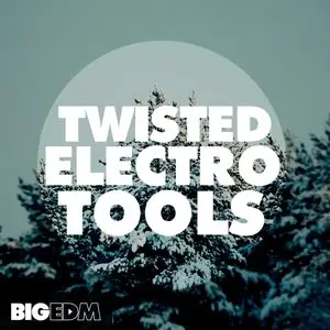 Big EDM - Twisted Electro Tools WAV MiDi Sylenth1 Massive Spire Serum TUTORiAL