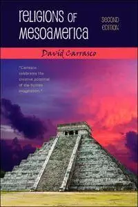 Religions of Mesoamerica, 2nd Edition
