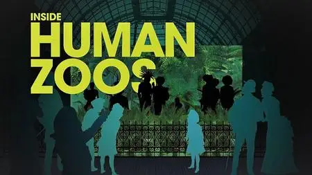 Bonne Pioche - Inside Human Zoos (2018)