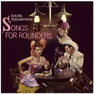 Hank Thompson - Songs for Rounders / At the Golden Nugget (2014)