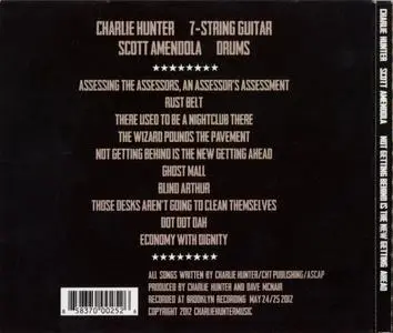 Charlie Hunter & Scott Amendola - Not Getting Behind Is The New Getting Ahead (2012) {Charlie Hunter Music}