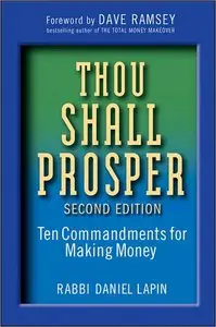 Thou Shall Prosper: Ten Commandments for Making Money (repost)