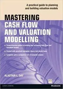 Mastering Cash Flow and Valuation Modelling (Financial Times)