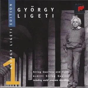 György Ligeti: String Quartets and Duets (Arditti String Quartet) - György Ligeti Edition, Vol. 1