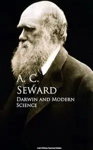 «Darwin and Modern Science» by A. C. Seward