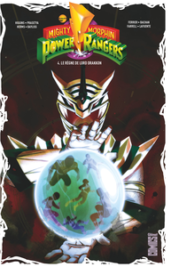 Power Rangers - Tome 4 - Le Règne de Lord Drakkon
