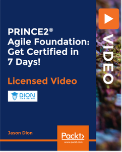 PRINCE2® Agile Foundation: Get Certified in 7 Days