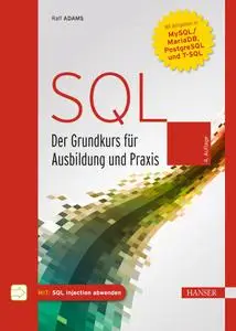 Ralf Adams - SQL: Der Grundkurs für Ausbildung und Praxis (4. Auflage)