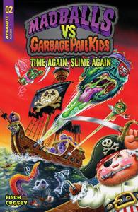 Dynamite-Madballs Vs Garbage Pail Kids Time Again Slime Again No 02 2023 Hybrid Comic eBook