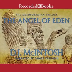 «The Angel of Eden» by D.J. McIntosh