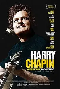 Harry Chapin: When in Doubt, Do Something (2020)