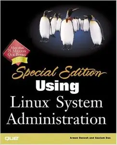 Special Edition Using Linux System Administration (Repost)
