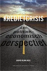 De kredietcrisis (Dutch Edition)