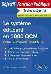 Collectif, "Le système éducatif en 1000 QCM: Ecole, université, recherche"
