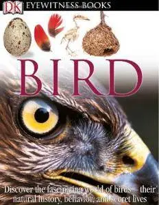 Bird (DK Eyewitness Books)(Repost)