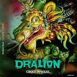 Cirque du Soleil - Dralion