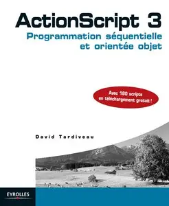 ActionScript 3 : Programmation séquentielle et orientée objet (repost)