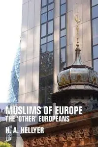 Muslims of Europe: The "Other" Europeans