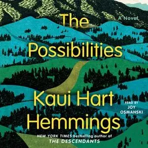 «The Possibilities» by Kaui Hart Hemmings