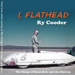 Ry Cooder - I, Flathead (Remastered) (2008/2019) [Official Digital Download 24/48]