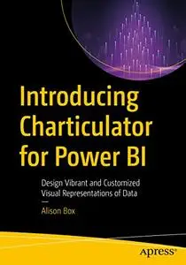Introducing Charticulator for Power BI: Design Vibrant and Customized Visual Representations of Data (Repost)