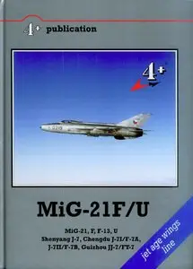 MiG-21F/U: MiG-21, F, F-13, U, Shenyang J-7, Chengdu J-7I/F-7A, J-7II/F-7B, Guizhou JJ-7/FT-7 (Repost)