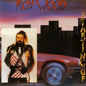 Roy Wood - Starting Up (1987) [Remastered 1993]