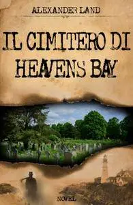 Il Cimitero di Heavens Bay