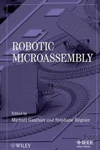 Robotic Micro-Assembly (repost)