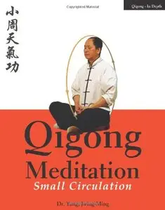 Qigong Meditation: Small Circulation [Repost]