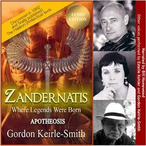 «Zandernatis - Volume Three - Apotheosis» by Gordon Keirle-Smith