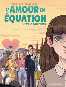 L'Amour En Équation - Tome 1 - Dans La Bulle D'Émilie