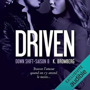 Kay Bromberg, "Down shift: Driven 8"