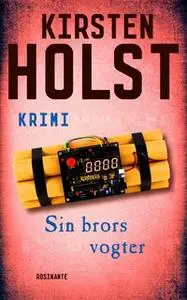 «Sin brors vogter» by Kirsten Holst