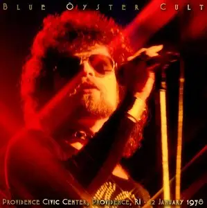Blue Öyster Cult - Providence Civic Center, Providence, RI - January 12th 1978 - The Dan Lampinski Tapes Vol. 76 (EX AUD)