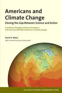 Americans and Climate Change: Closing The Gap Between Science And