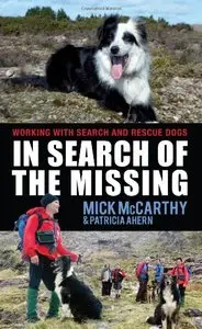 In Search of the Missing: Working with Search and Rescue Dogs