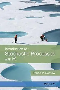 Introduction to Stochastic Processes with R