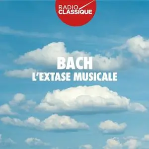 Bach: L'Extase Musicale (2021)