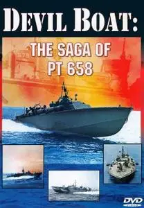 Timeless Media - Devil Boat: The Saga of PT-658 (2005)