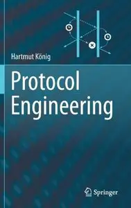 Protocol Engineering (Repost)