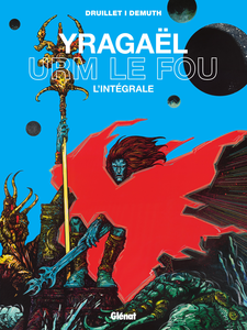 Yragaël - Urm Le Fou - Intégrale
