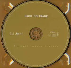 Raphael Imbert - Bach Coltrane (2008) {Harmonia Mundi}