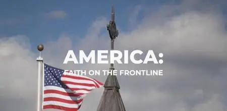 BBC - America: Faith on the Frontline (2022)