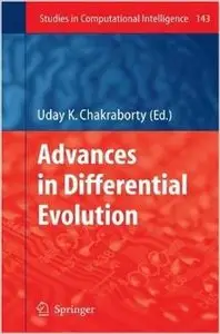 Advances in Differential Evolution (Studies in Computational Intelligence) by Uday K. Chakraborty [Repost] 