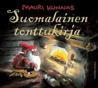 «Suomalainen tonttukirja» by Mauri Kunnas