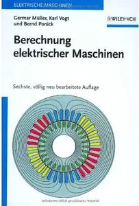 Berechnung Elektrischer Maschinen (Auflage: 6)