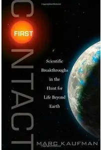 First Contact: Scientific Breakthroughs in the Hunt for Life Beyond Earth [Repost]